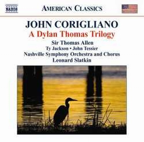A Dylan Thomas Trilogy  CORIGLIANO JOHN