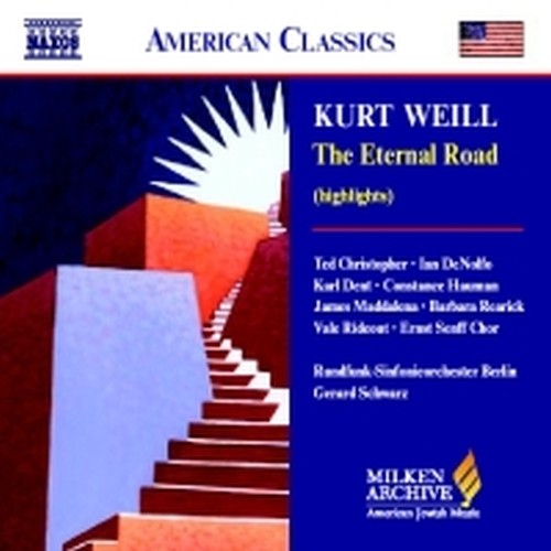 The Eternal Road (estratti)  WEILL KURT
