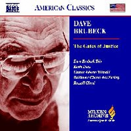The Gates of Justice (cantata)  BRUBECK DAVE