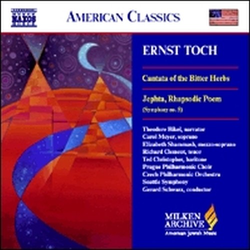 Cantata of the Bitter Herbs, Jephta (Rhapsodic Poem, Sinfonia n.5)  TOCH ERNST