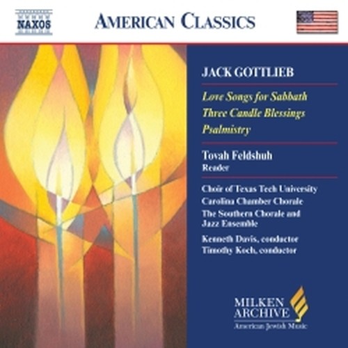 Love Songs for Sabbath, 3 Candle Blessings, Psalmistry (estratti), ...  GOTTLIEB JACK