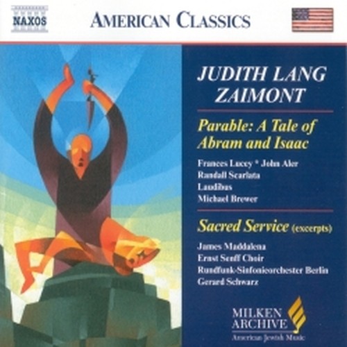 Sacred Service for the Sabbath Evening (estratti), A Tale of Abram and Isaac  ZAIMONT JUDITH LANG