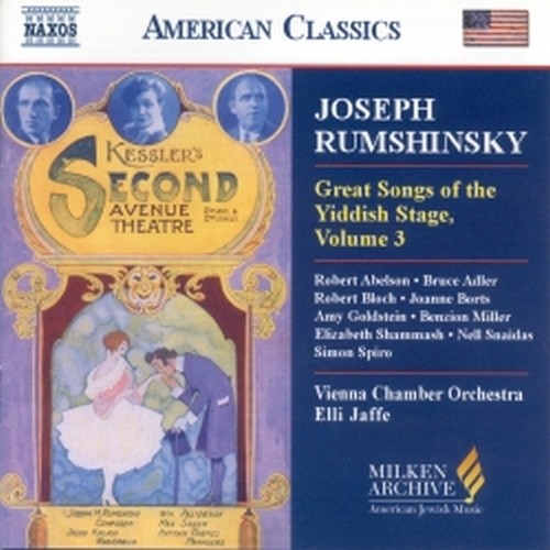 Great Songs of the Yiddish Stage, Vol.3  RUMSHINSKY JOSEPH