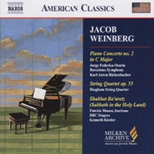Concerto per pianoforte n.2, Quartetto per archi op.55, Shabbat Ba'aretz  WEINBERGER JAROMIR