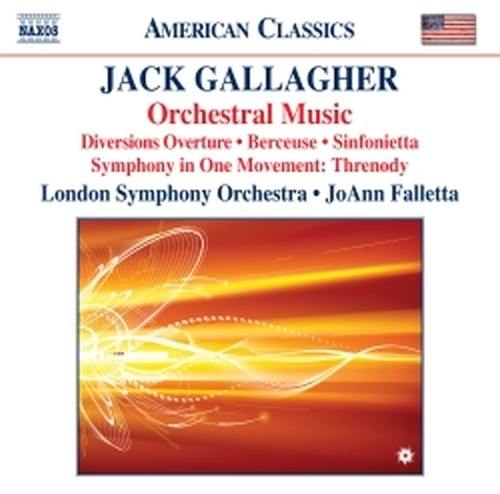 Diversions Ouverture, Berceuse, Sinfonietta, Symphony in One Movement:Threnody  GALLAGHER JACK