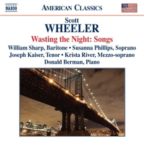 Wasting the Night: Songs  WHEELER SCOTT