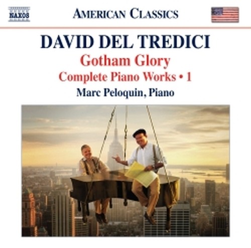 Integrale delle opere per pianoforte, Vol.1: Gotham Glory  DEL TREDICI DAVID