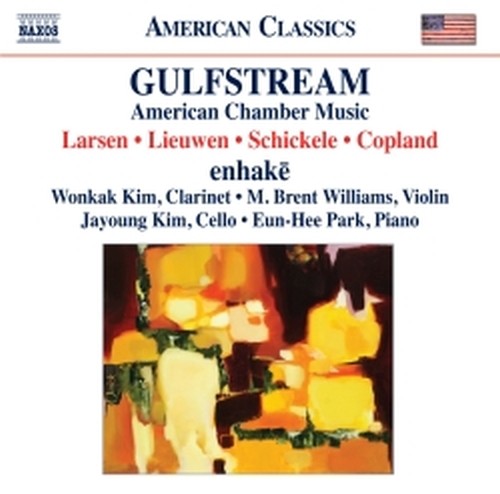Gulfstream - American Chamber Music  ENHAKE  