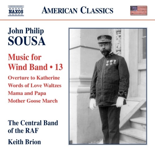 Opere per orchestra di fiati  (integrale), Vol.13  SOUSA JOHN PHILIP