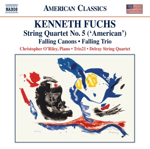 Quartetto per archi n.5 'Americano', Falling Canons, Falling Trio  FUCHS KENNETH