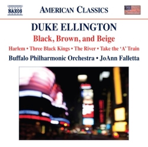 Black, Brown and Beige, Harlem, Three Black Kings, The River  ELLINGTON DUKE