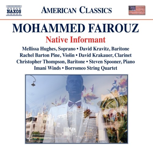Native Informant, Sonata per violino solo, Tahwidah, Fantasia corale, Posh  FAIROUZ MOHAMMED