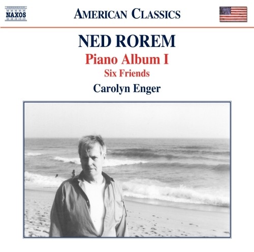 Piano Album I, Six Friends  ROREM NED
