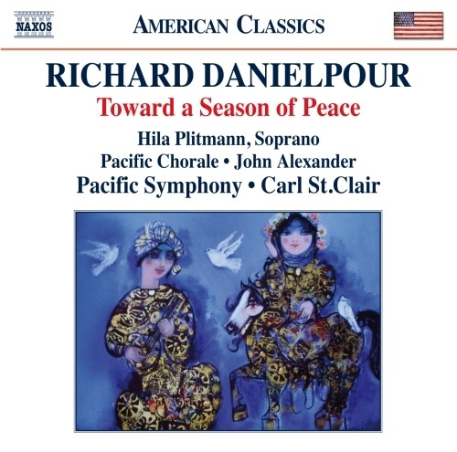 Toward a Season of Peace (oratorio)  DANIELPOUR RICHARD