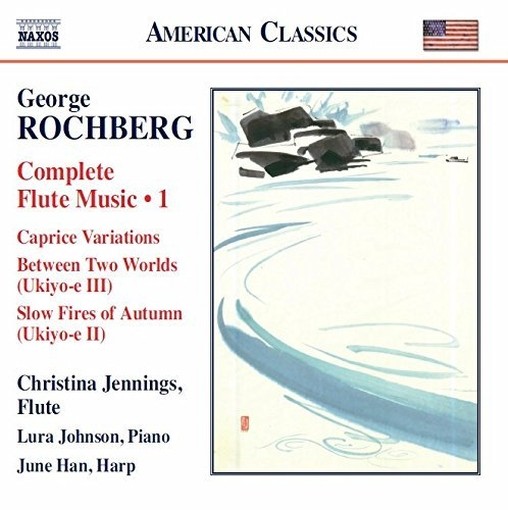 Musica per flauto (integrale), Vol.1  ROCHBERG GEORGE