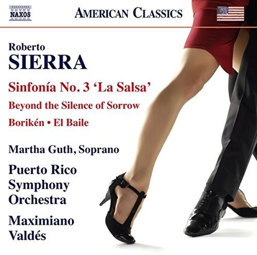 Sinfonia n.3 "La Salsa", Borikén, El Baile, Beyond the Silence of Sorrow  SIERRA ROBERTO