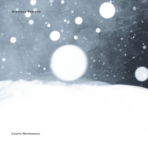 Cosmic Renaissance  PETRELLA GIANLUCA