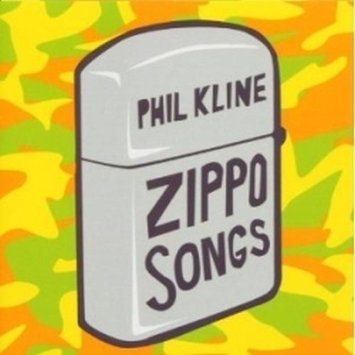 Zippo Songs - Airs of War & Lunacy  KLINE PHIL