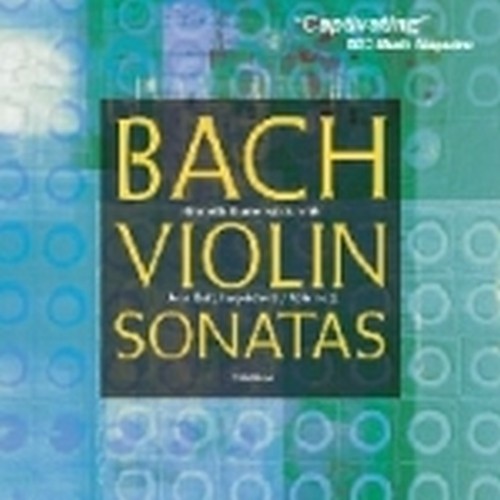 Sonate per violino, Vol.1: Sonate nn.1 > 4 BWV 1014 > 1017  BACH JOHANN SEBASTIAN