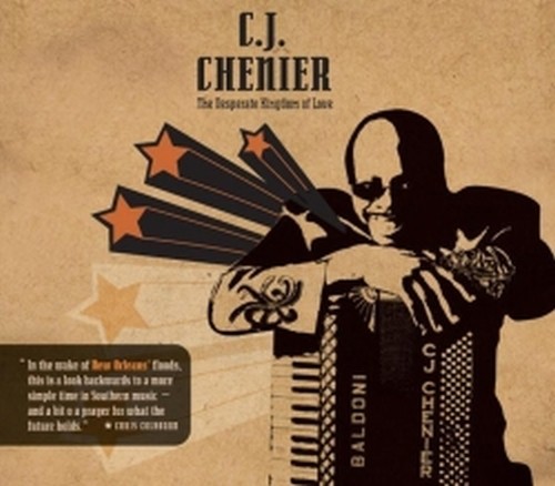 The Desperate Kingdom of Love  CHENIER C. J.