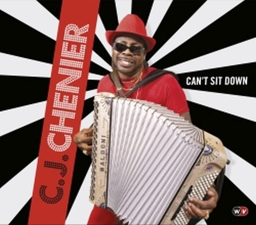 Can't Sit Down  CHENIER C. J.
