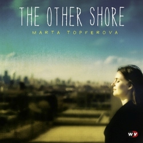 The Other Shore  TOPFEROVA MARTA