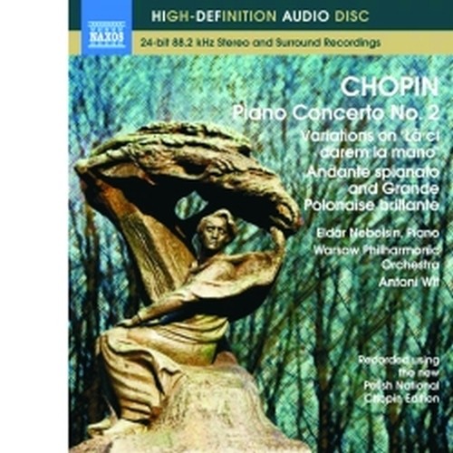Concerto per pianoforte n.2 op.21, Variazioni su "Là ci darem la mano" op.2  CHOPIN FRYDERYK