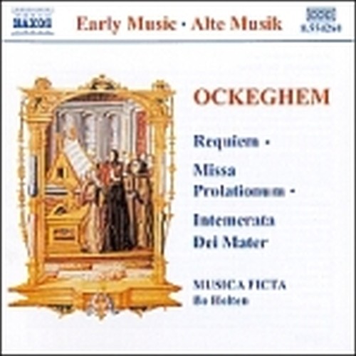 Requiem, Missa Prolationum, Intemerata Dei Mater  OCKEGHEM JOHANNES