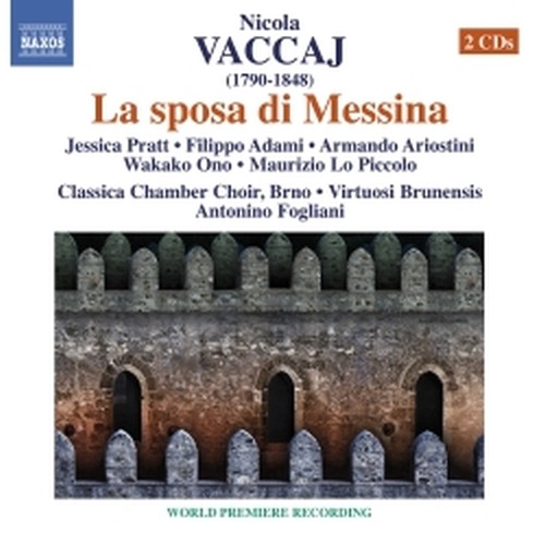 La sposa di Messina  VACCAJ NICOLA