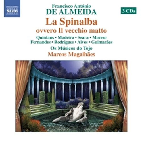 La Spinalba ovvero Il vecchio matto  ALMEIDA ANTONIO FRANCISCO  DE