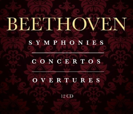 The complete Beethoven: Sinfonie, Concerti, Overtures  BEETHOVEN LUDWIG VAN