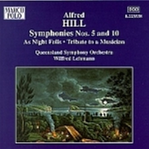 Sinfonia n.5 "The Carnival", As Night Falls, A Reverie, Short Symphony (n.10), R  HILL ALFRED