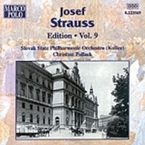 Edition Vol. 9: Opp.76, 58, 99, 149, 240, 192, 283, 122, 145, 33, 222  STRAUSS JOSEF