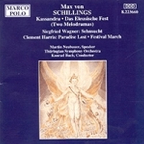 Kassandra op.9 n.1, Das Eleusische Festop.9 n.2 (2 Melodrammi su testi di Schil  SCHILLINGS
