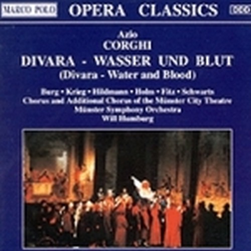 Divara - Wasser und blut (opera in 3 atti)  CORGHI AZIO