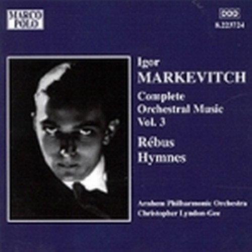 Opere per orchestra (integrale) Vol.3  MARKEVITCH IGOR