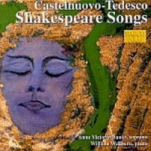 Shakespeare Songs  CASTELNUOVO TEDESCO MARIO