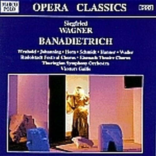 Banadietrich, opera in 3 atti op.6  WAGNER S SIGFRID