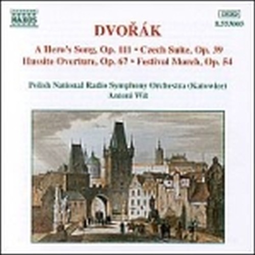 Suite ceca op.39, Canto d'eroe op.111, Hussite op.67 (ouverture), Festival March  DVORAK ANTONIN
