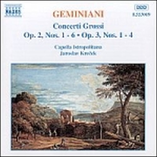 Concerti Grossi Vol.1: Concerti op.2 n.1 > n.6, op.3 n.1 > n.4  GEMINIANI FRANCESCO