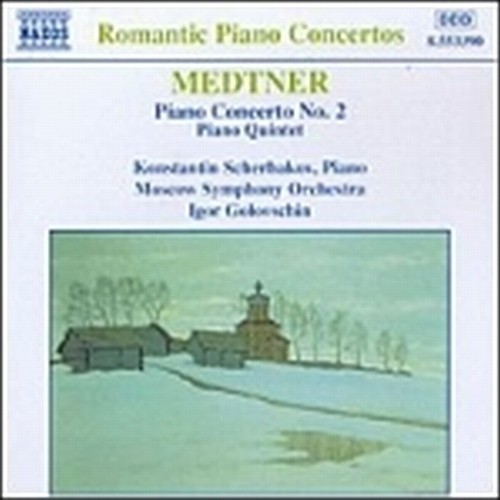 Concerto x pf n.2 op.50, Quintetto con pf op. post.  MEDTNER NICOLAI