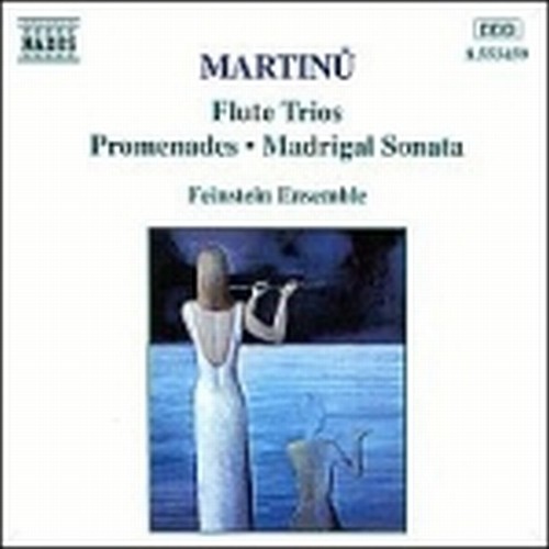 Trio x fl, vlc e pf, Trio x fl, vl e pf, Promenades x fl, vl e clav, Madrigal So  MARTINU BOHUSLAV