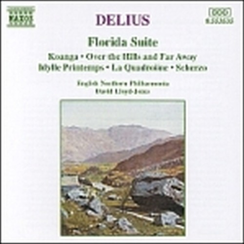 Florida Suite, Over the Hills and Far Away, Idylle Printemps, La Quadroone, Sche  DELIUS FREDERICK