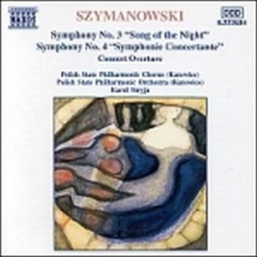Sinfonia n.3 op.27 "Canto della notte", Sinfonia n.4 op.60  SZYMANOWSKI KAROL