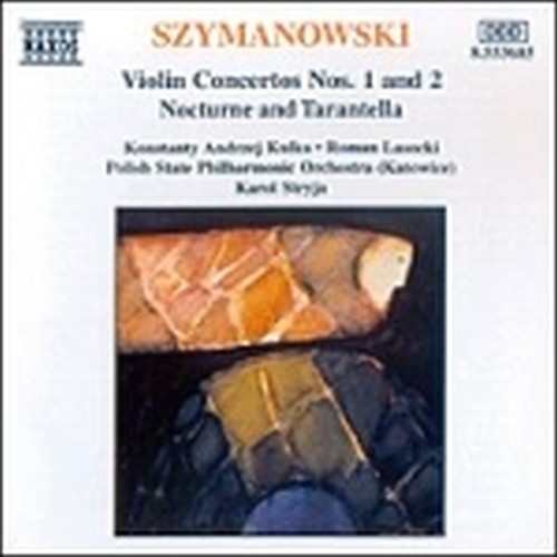 Concerto x vl n.1 op.35, n.2 op.61, Notturno e Tarantella  SZYMANOWSKI KAROL