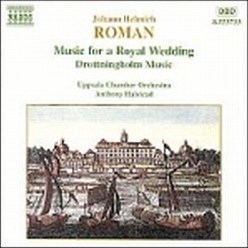 Musica x le nozze reali: Drottningholm Music, Little Drottningholm Music  ROMAN JOHAN HELMICH