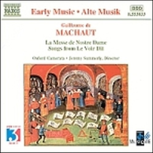 Messa di Notre Dame, Canti da Le Voir Dit  MACHAUT GUILLAUME DE