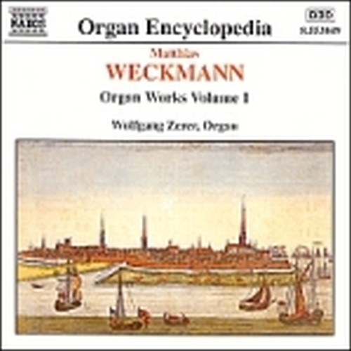 Opere x organo (integrale) vol.1  WECKMANN MATTHIAS