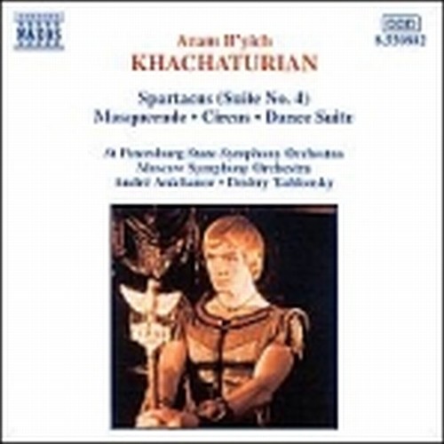Spartacus (Suite n.4), Masquerade (Suite), Circus (Suite dal balletto), Suite di  KHACHATURIAN ARAM