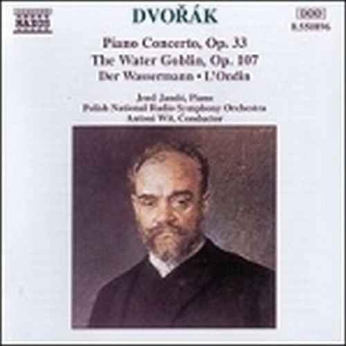 Concerto x pf op.33, The Water Goblin op.107 (poema sinfonico)  DVORAK ANTONIN